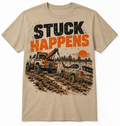 Stuck Happens designer shirt